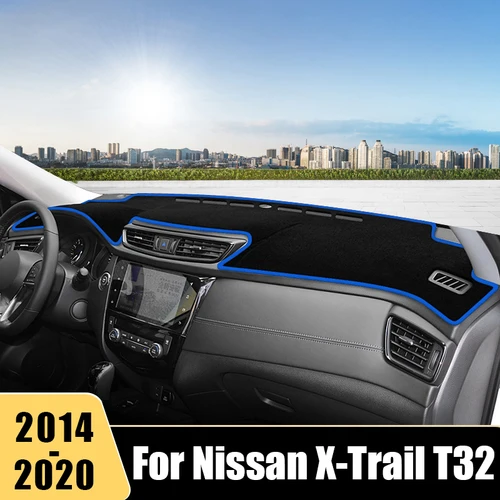 Para Nissan x-trail X Trail XTrail T32 2014 2015 2016 2017 2018 2019 2020 cubierta de salpicadero de coche Anti-UV alfombrillas antideslizantes Accesorios