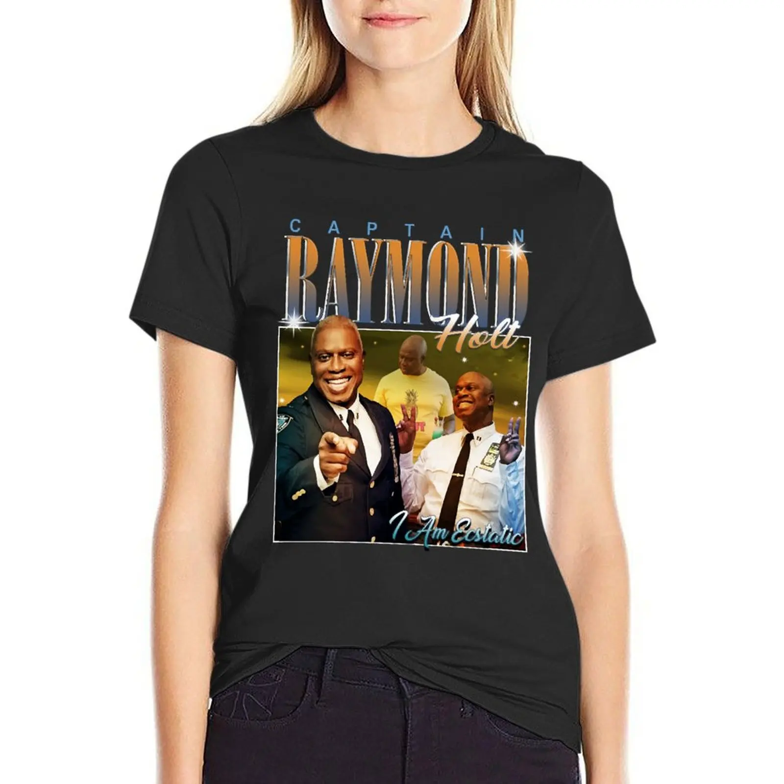 Captain Raymond Holt T-Shirt tees funnys funny t shirts for Women