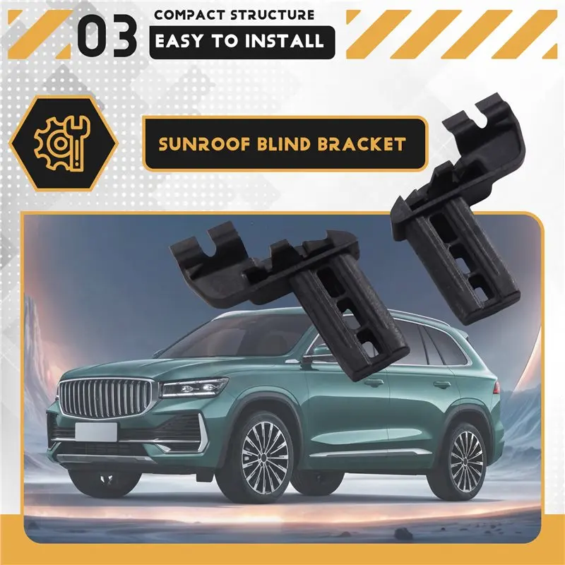 AS57-Fit For GEELY Monjaro Sunroof Blind Bracket Car Panoramic Sunroof Replacement Bracket
