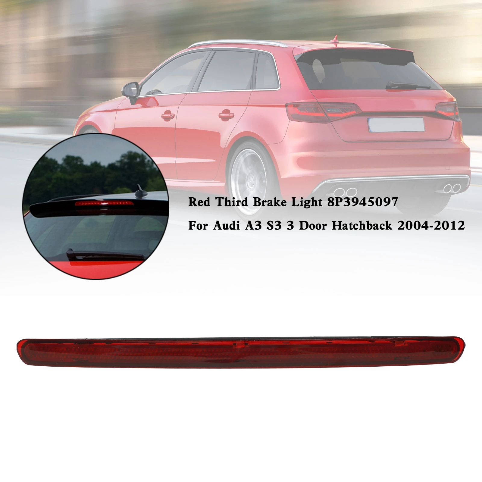 Areyourshop Third Brake Light 8P3945097 For Audi A3 S3 3 Door Hatchback 2004-2012 Car Auto accessories