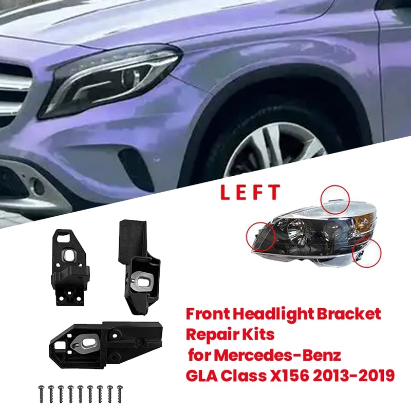 AU05 -Front Headlight Bracket Repair Kits 1568200100 1568200200 For Mercedes-Benz GLA Class X156 2013-2019 Headlamp RS Bracket