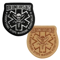 1pc Rub Some Dirt On It Morale Patch - Embroidered Patch for Medic, EMS, EMT, Paramedic - Fits Backpacks and Gear