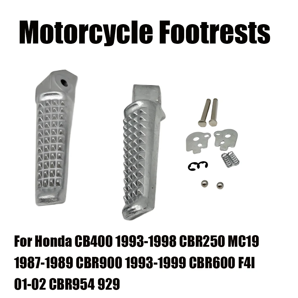 

For Honda CB400 1993-1998 CBR250 MC19 1987-1989 CBR900 1993-1999 CBR600 F4I 01-02 CBR954 929 Motorcycle Rear Footrests Foot Pegs
