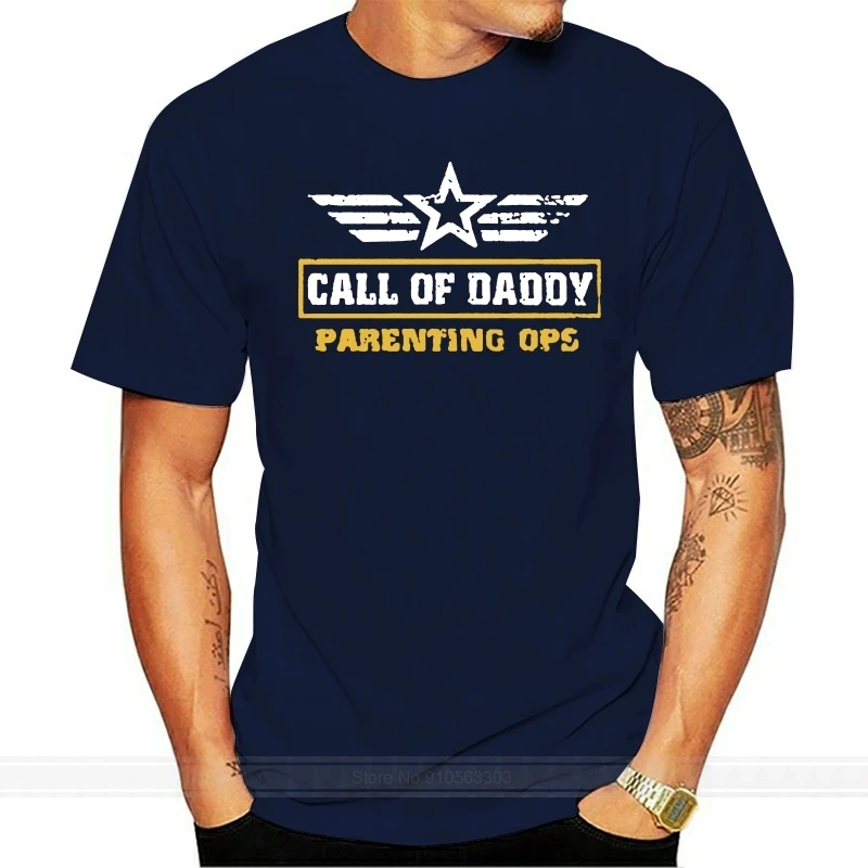 Daddy Tshirt Call Of Daddy Duty Tee Funny Father's Day Shirt Parenting Tshirt male brand teeshirt men summer cotton t shirt