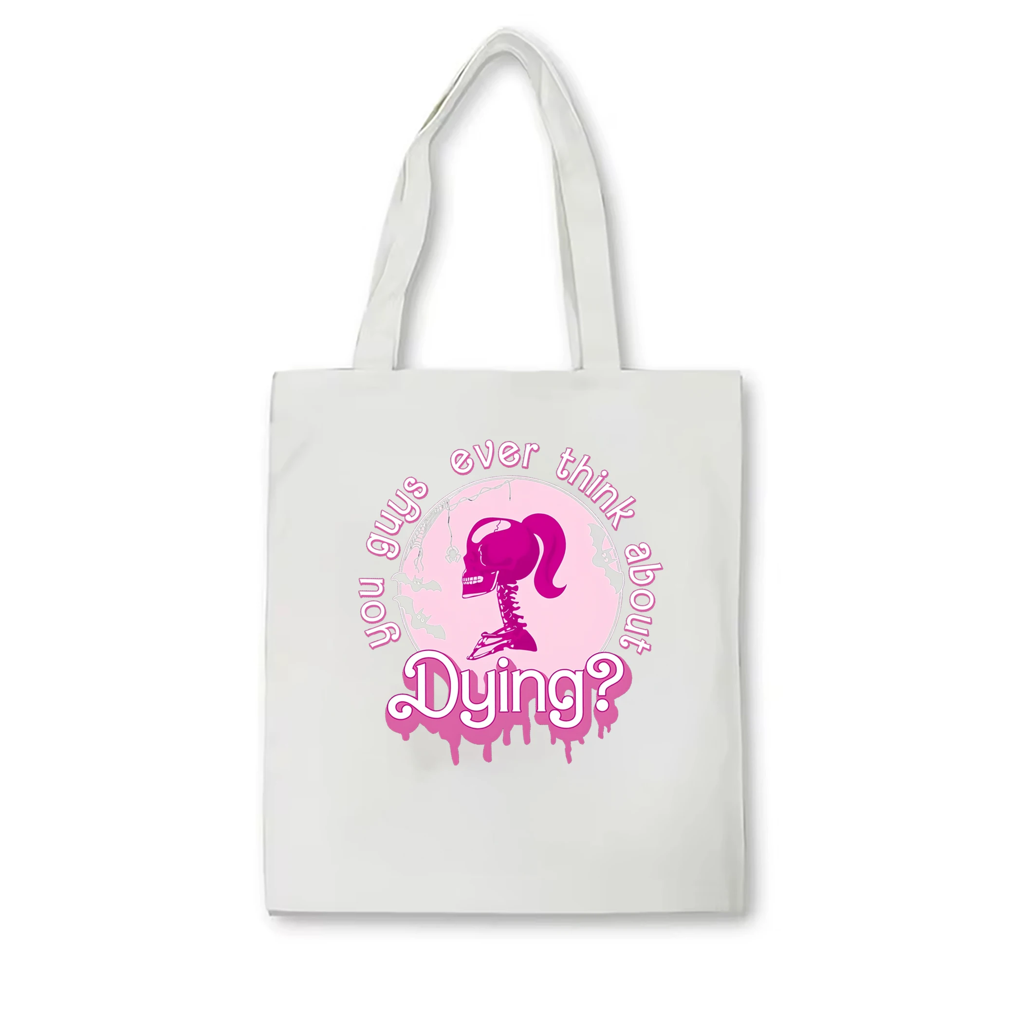 You Guys Ever Think About Dying Funny Quote Tote Bag Trendy Movie Shoulder Bag Pink Barbie Skull Canvas Bag Halloween tote bag