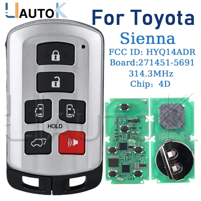 

Car Remote Control Key for Toyota Sienna 2011-2020 FCC ID: HYQ14ADR 314.3MHz ID 4D Chip 271451-5691 Smart Car Key 6 Buttons