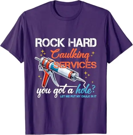 Rock Hard Caulking Service Lustiges sarkastisches Witz-T-Shirt Offensiv-Peinlich vereinbares Herrenmode-Spruch-T-Shirt Y2k-Tops – Detail 4