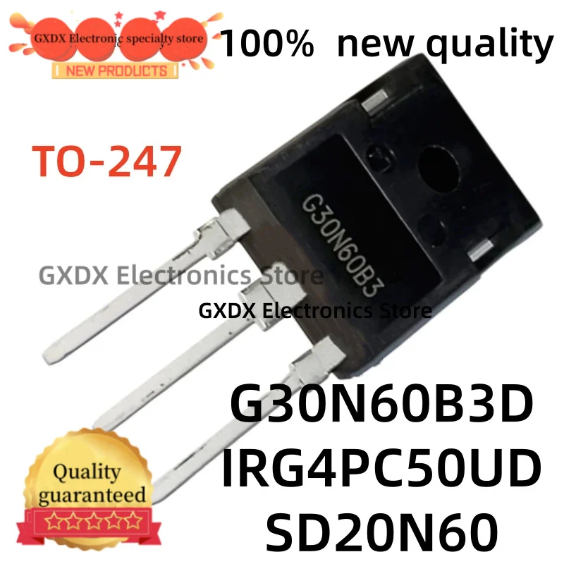 10-20-30Uds 100% new G30N60B3D HGTG30N60B3D TO-247 IRG4PC50UD G4PC50UD SD20N60 TO247