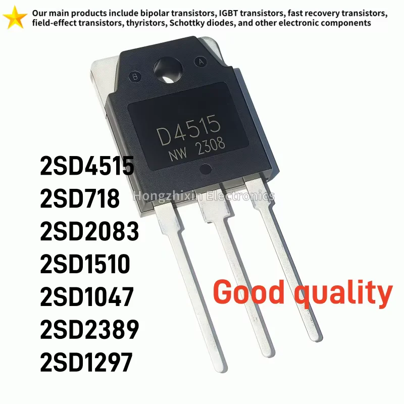 10PCS 2SD4515 2SD718 2SD2083 2SD1510 2SD1047 2SD2389 2SD1297 TO-3P D4515 D718 D2083 D1510 D1047 D2389 D1297 Switching Transistor