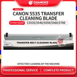 Neue ITB Transfer Gürtel Reinigung Klinge Für Canon IR C5535 C5540 C5550 C5560 C5535i C5540i C5550i C5560i Kopierer Teile