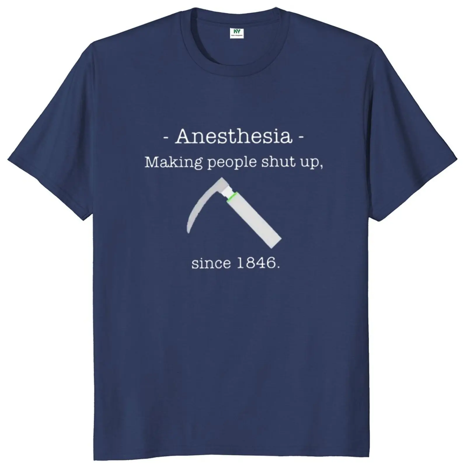 Anesthesia Making People Shut Up T Shirt Doctor Anaesthetist Gift Short Sleeve Summer 100% Cotton Unisex T-shirts EU Size