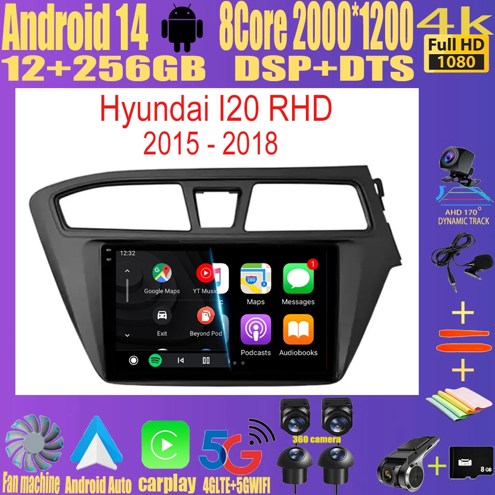 

Android 14 Carplay Auto WIFI+4G For Hyundai I20 RHD 2015 2016 2017 2018 Car Radio Multimedia Player Stereo Head Unit 2din Audio