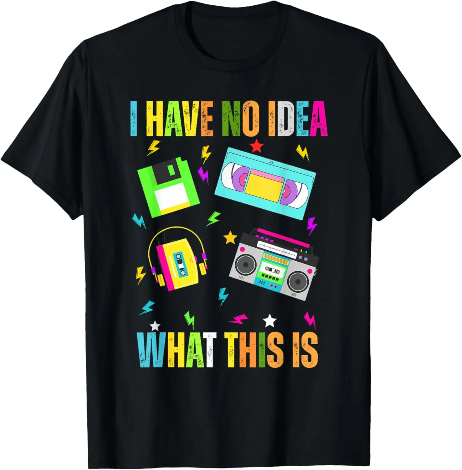 I Have No Idea What This Is Cassette 70s 80s 90s Men Women T-Shirt