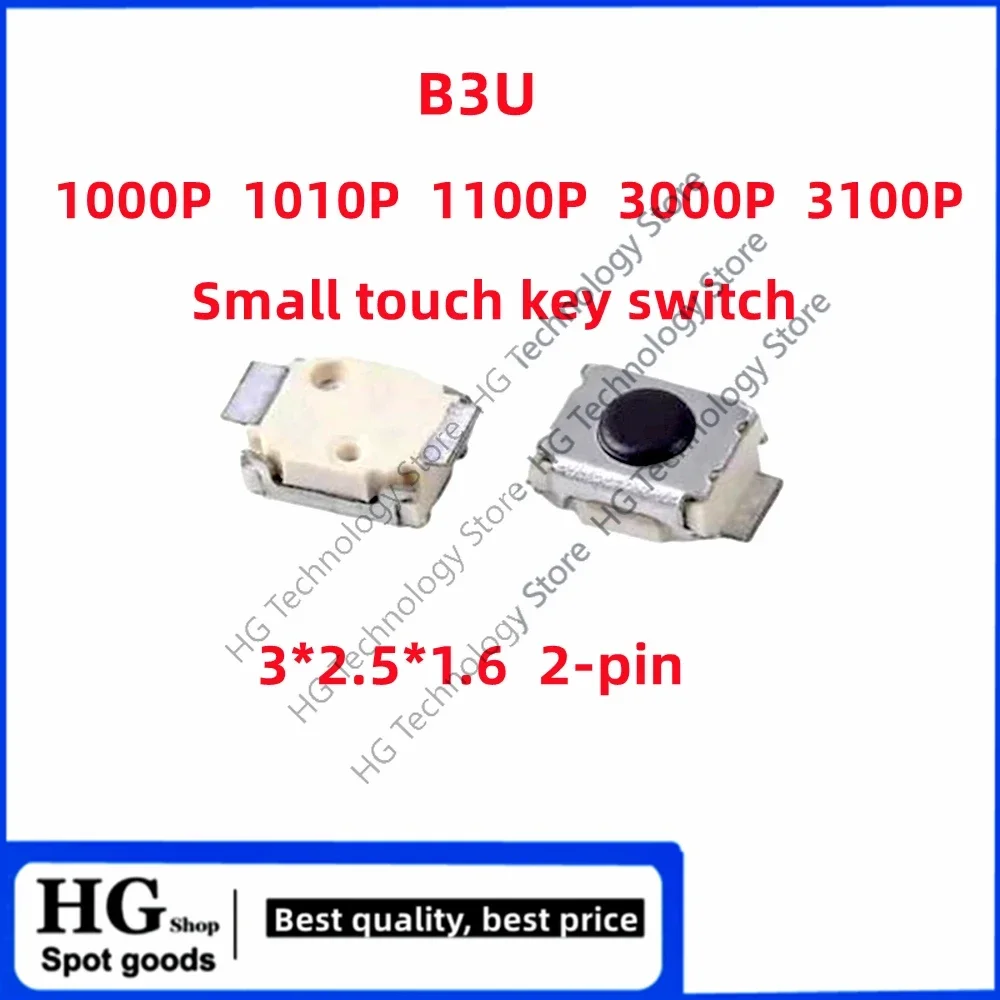 

10PCS/Lot Original new B3U-1000P 1100P 1010P 3000P 3100P 2-pin ultra-small touch key switch 3*2.5*1.6 microbutton