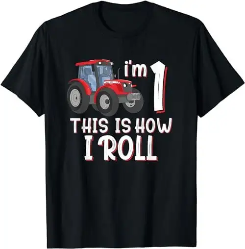 I'M 1St This Is How I Roll Farm 1 Year Old Birthday Tractor T Shirt Sweat 48597