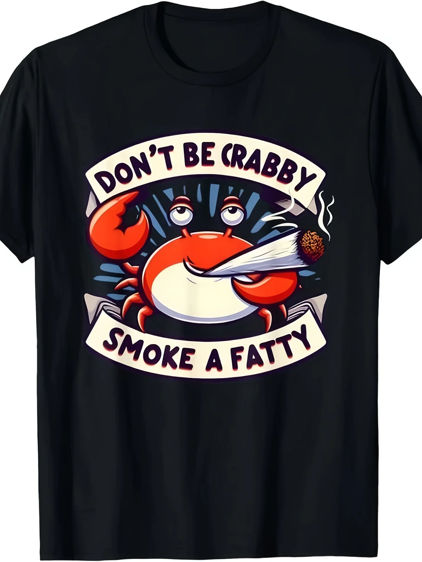 Don'T Be Angry, Smoke Less, Smoke More T-Shirt. Unisex Summer Short-Sleeve Printed T-Shirt. Solid Color