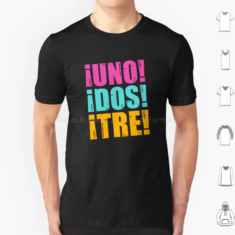 Uno Dos Tre T Shirt…