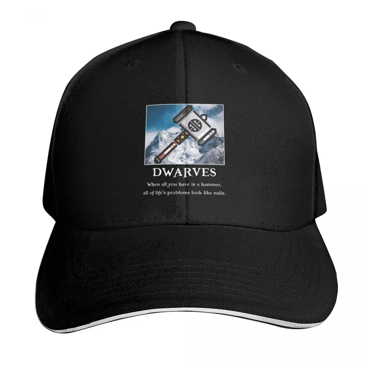 Cool Dwarves Hammer Mountains Meme When All You Have Is A Hammer, All Of Life's Problems Look Like Nails! Role play Baseball Cap