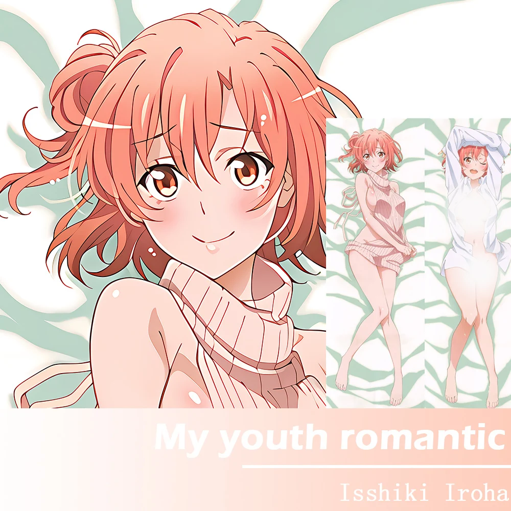 

Anime Isshiki Iroha Pillowcase My Youth Romantic Comedy Is Wrong As I Expected Dakimakura Hing Body Pillow Case