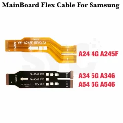 Buena calidad Para Samsung A24 A245 A34 A54 A346 A546 Tablero Principal placa base piezas de reparación de cable flexible