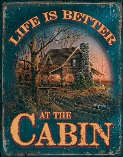 Life is Better at the Cabin Tin Sign by Terry Redlin