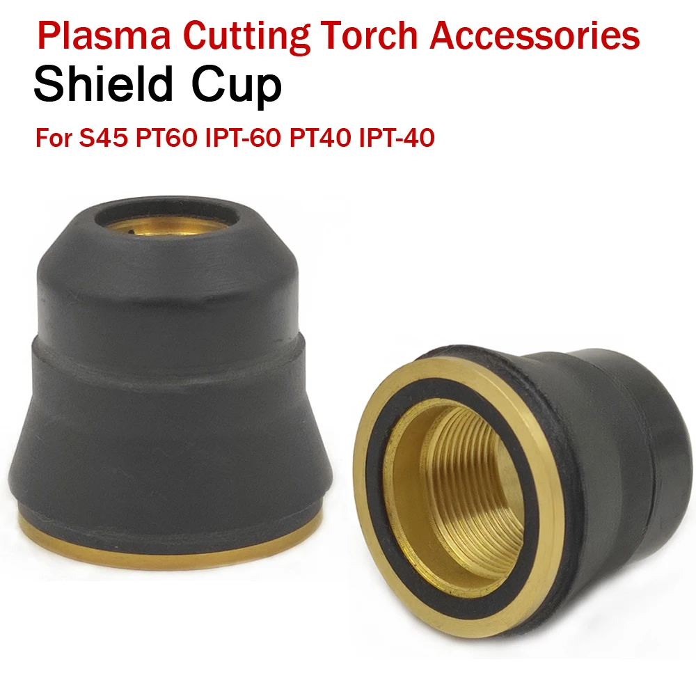 

S25 S35 S45 IPT40 IPT60 IPT-40 IPT-60 IPT PT 40 60 PC0116 60389 Retaining Cup Shield Nozzle Plasma Cutter Cutting Torch