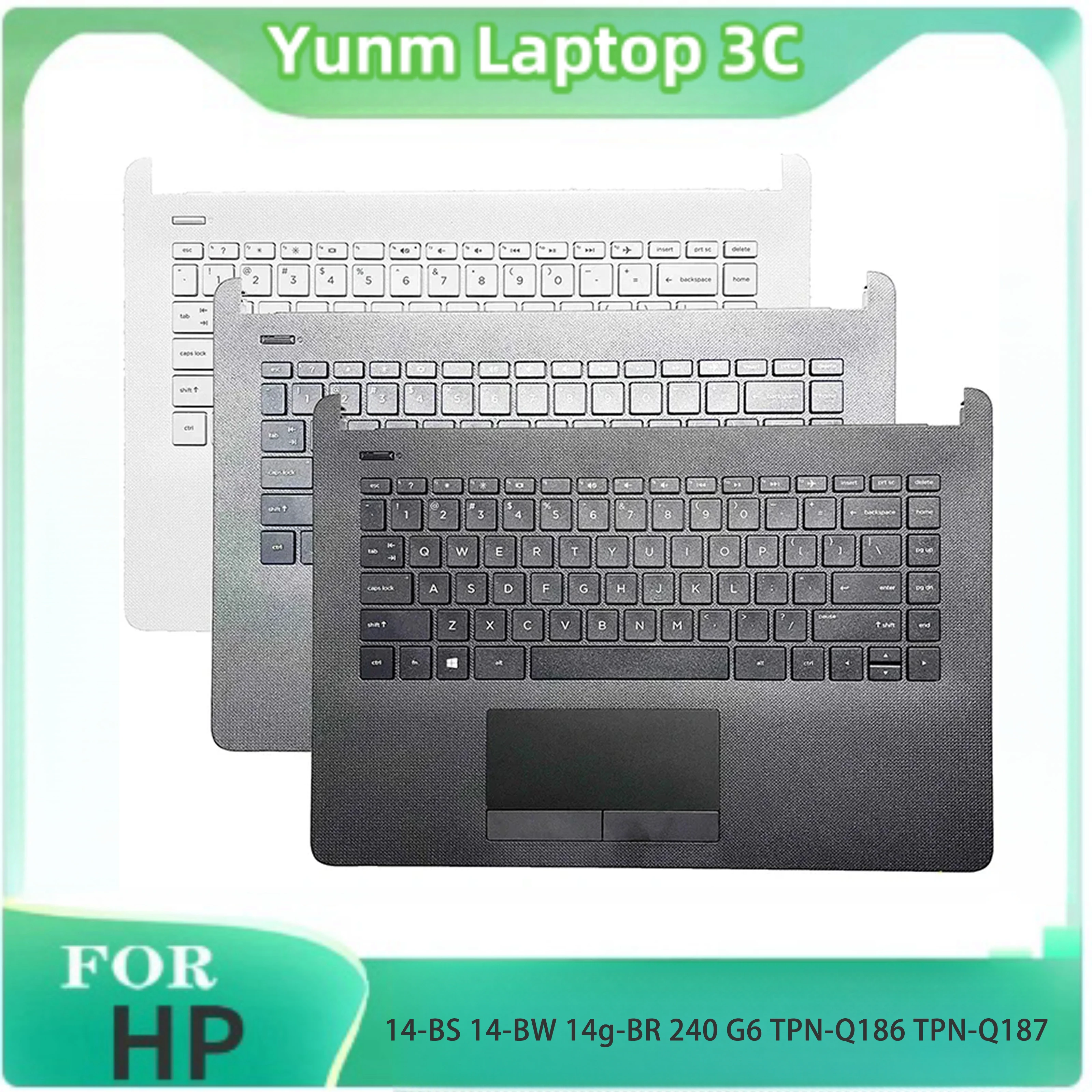 

New For HP 14-BS 14-BW 14g-BR 240 G6 TPN-Q186 TPN-Q187 Laptop Keyboard Palmrest Upper Cover Replacement Top Case 925307-001