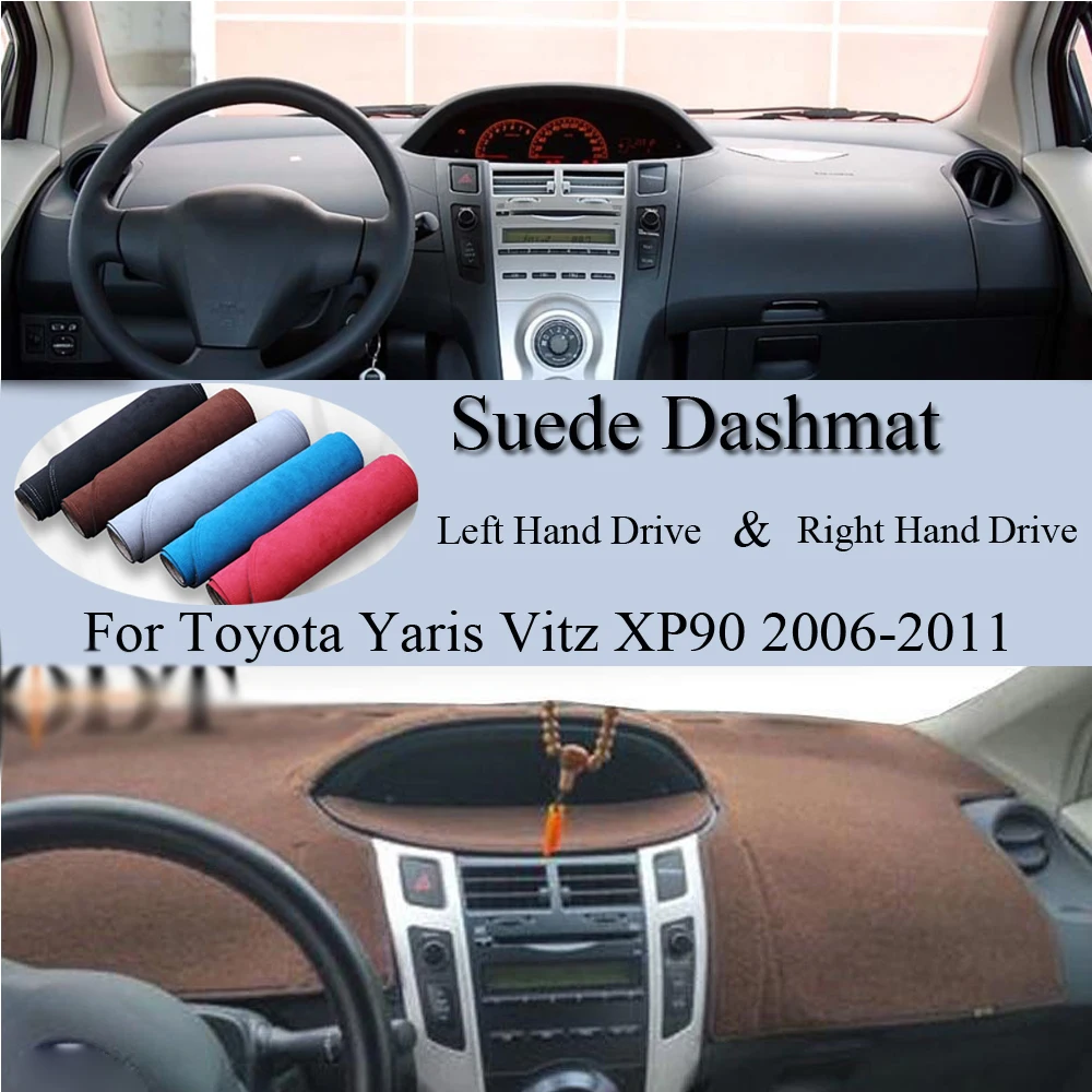 

For Toyota Yaris Vitz XP90 2006 2007 - 2011 Suede Leather DashMat Dash Mat Cover Dashboard Pad Sunshade Carpet Car Accessories