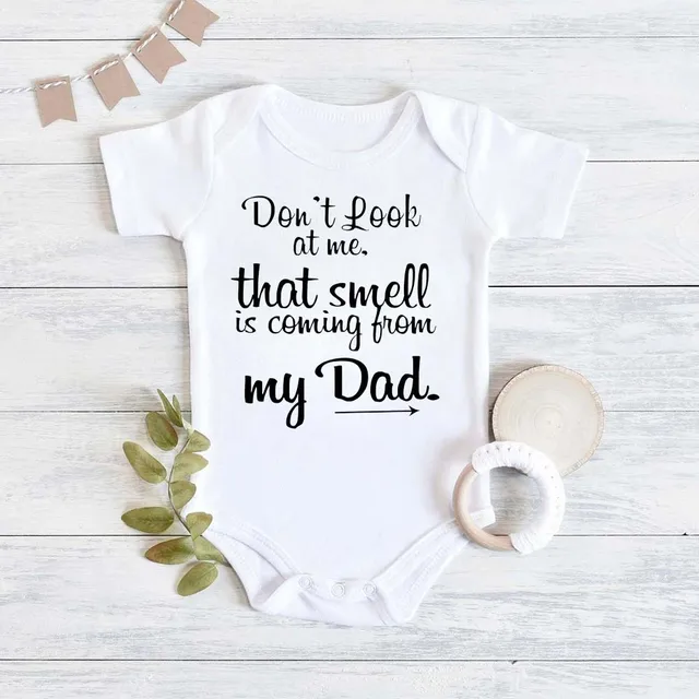 Don't Look At Me. That Smell Is Coming From My Dad Print Baby Rompers Short Sleeve Newborn Clothing Infant Rompers Toddler Cloth Don't Look At Me. That Smell Is Coming From My Dad Print Baby Rompers Short Sleeve Newborn Clothing Infant Rompers Toddler Cloth