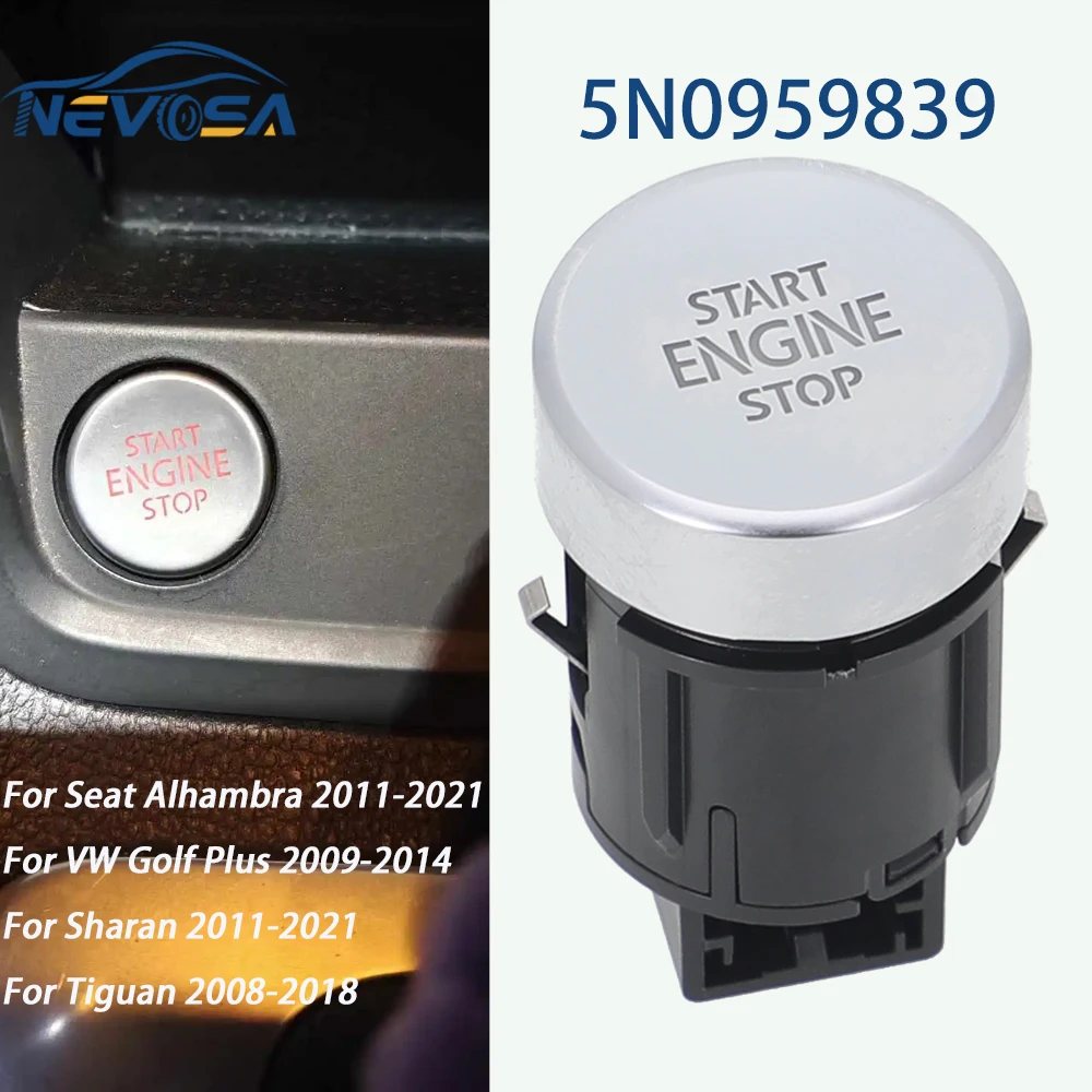 For VW Golf Plus Sharan TIguan Seat Alhambra 2008-2021 5N0959839 5N0959839A 5N0959839B Automatic Engine Engine Start Stop Switch