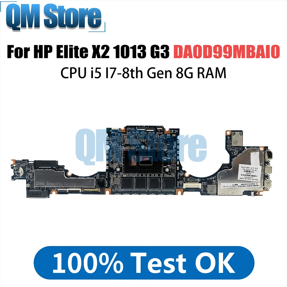 DA0D99MBAI0 Carte Mère Pour HP Elite X2 1013 G3 Ordinateur Portable Carte Mère Avec i5-8250U I7-8650U CPU 8G RAM L31339-601 L31978-601