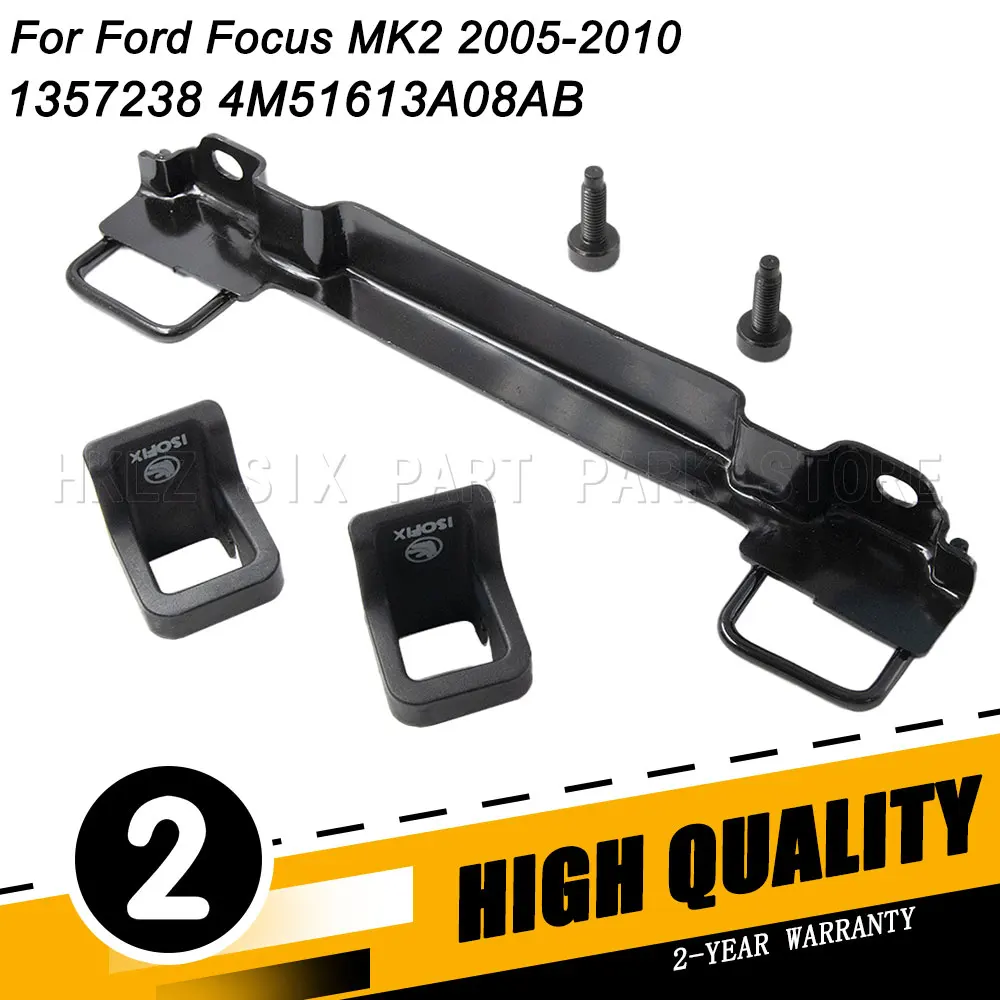 ISOFIX Child Seat Restraint Anchor Mounting Kits For Ford Focus MK2 2005-2010 OEM 1357238 4M51613A08AB 1 Set Replacement Part