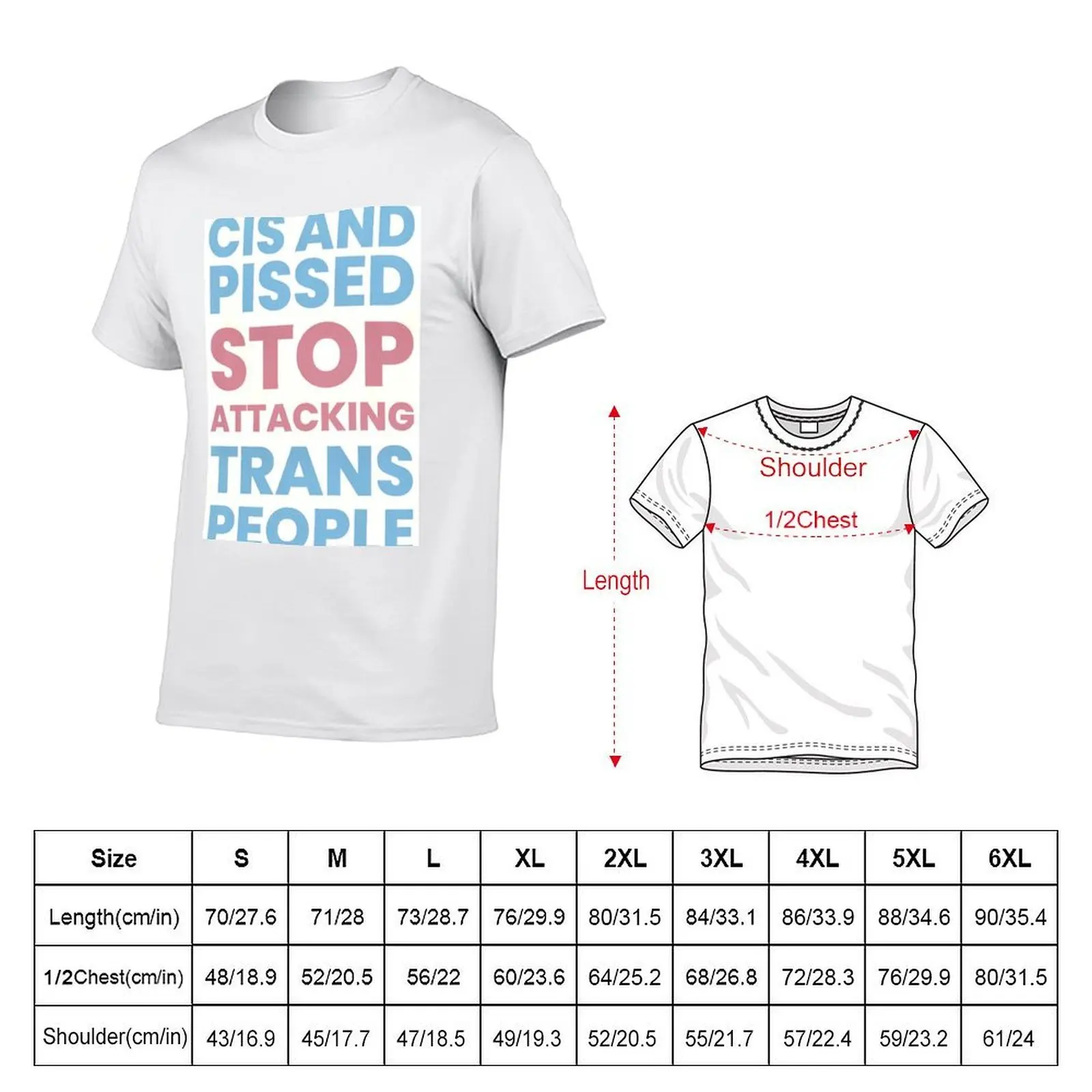 Cis and pissed; stop attacking trans people T-Shirt Sports Casual Breathable Tee Shirt