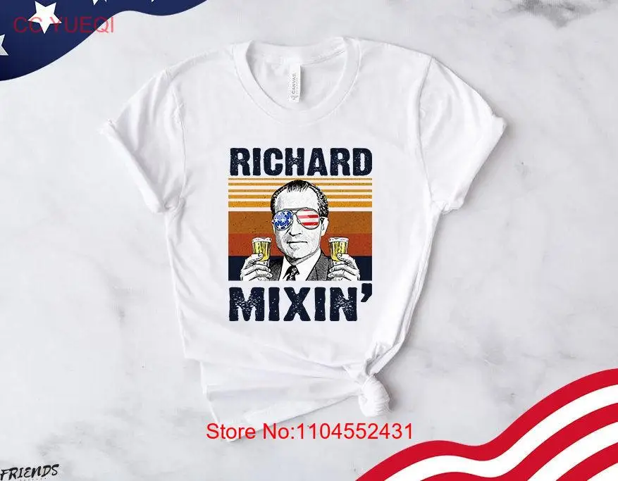 Richard Mixing T Shirt funny president drinking cool 4th of july shirts unisex independence day clothing plus size with