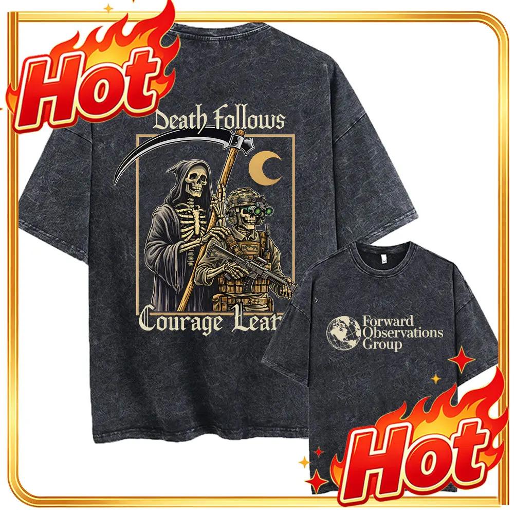 Custom Forward Observations Group Death Follows Courage Leads Skeleton Vintage Washed T-shirt Men's Military Tactical Warrior T