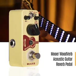 Mooer WoodVerb Acoustic Guitar Reverb Pedal Digital Reverb Pedal Reverb/Mod/Filter Modes True Bypass Micro Series Compact Pedal