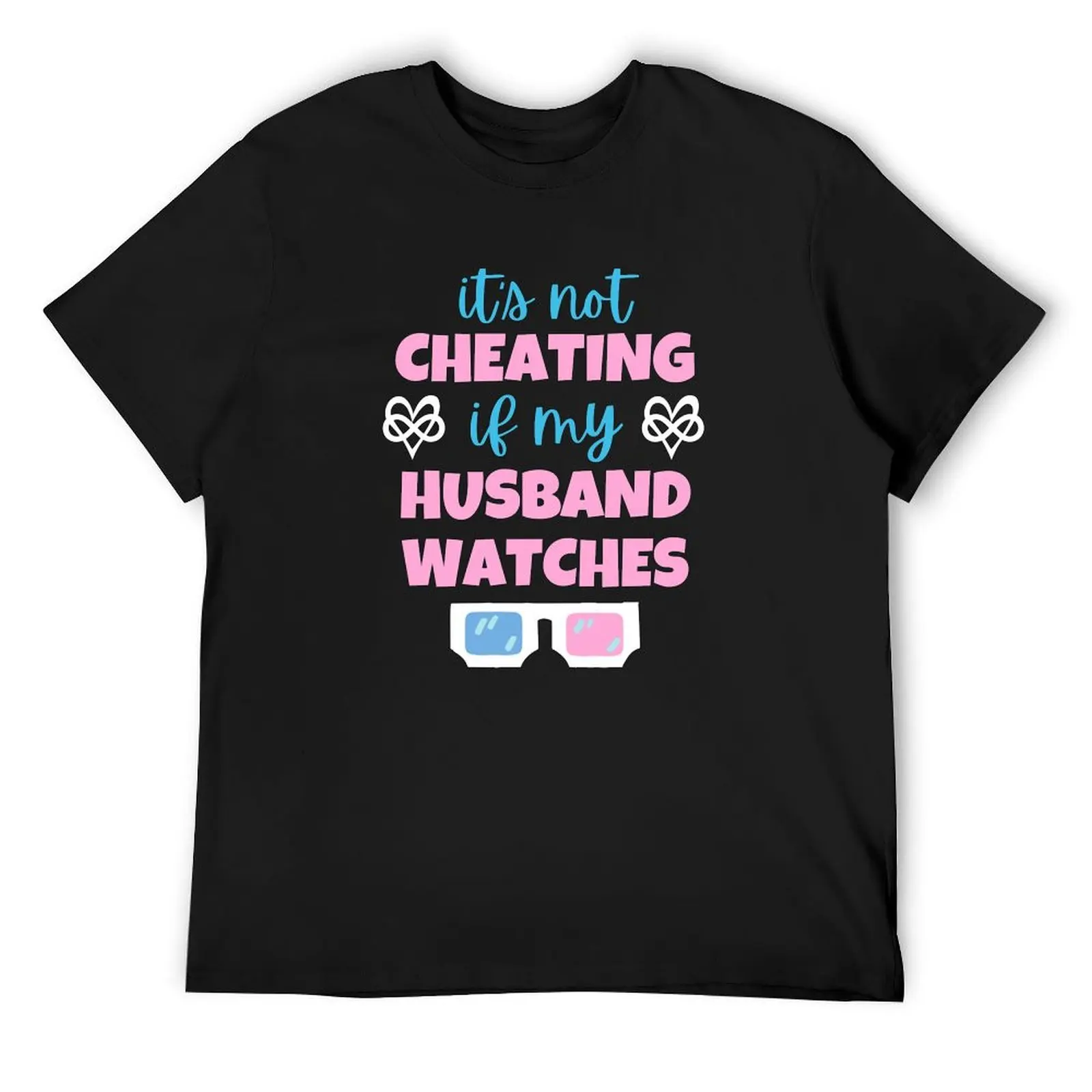 It's not cheating if my husband watches | Swingers | Polyamory T-Shirt kawaii clothes T-shirts for men cotton