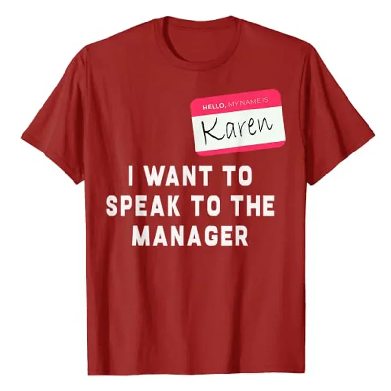 Karen Halloween Costume - Funny T-Shirt Hello My Name Is Karen I Want To Speak To The Manager Sayings Quote Graphic Tee Tops2024