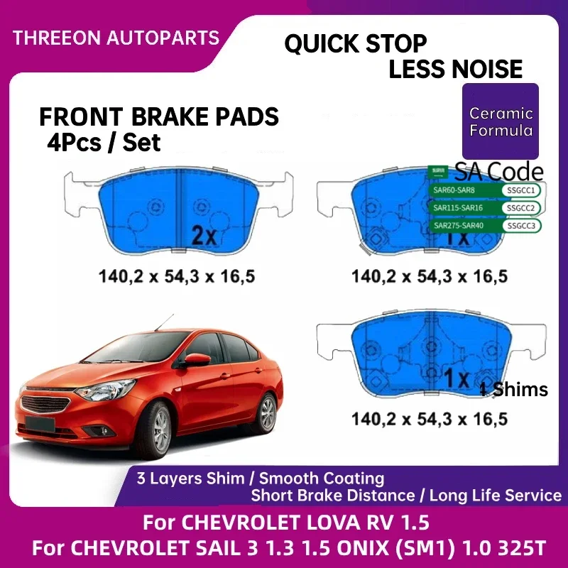 

THREEON Ceramic Front Brake Pad For CHEVROLET LOVA RV 1.5 SAIL 3 1.3 1.5 ONIX (SM1) 1.0 325T SGM SAIC CHEVROLET 90921493