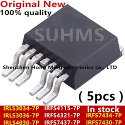(5piece) 100% New IRLS3034-7P IRLS3036-7P IRLS4030-7P IRFS4115-7P IRFS4321-7P IRFS7437-7P IRFS7434-7P IRFS7430-7P TO263-7