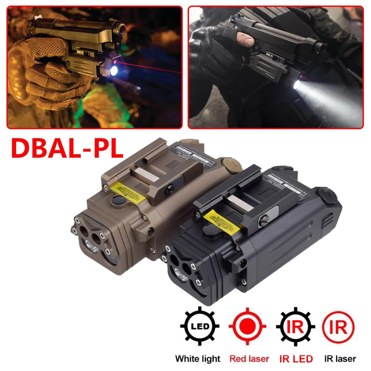 

Tactical DBAL PL IR Laser Light Combo Strobe Weapon Light LED Gun Flashlight With Red Laser NV Illuminator For 20mm Rail