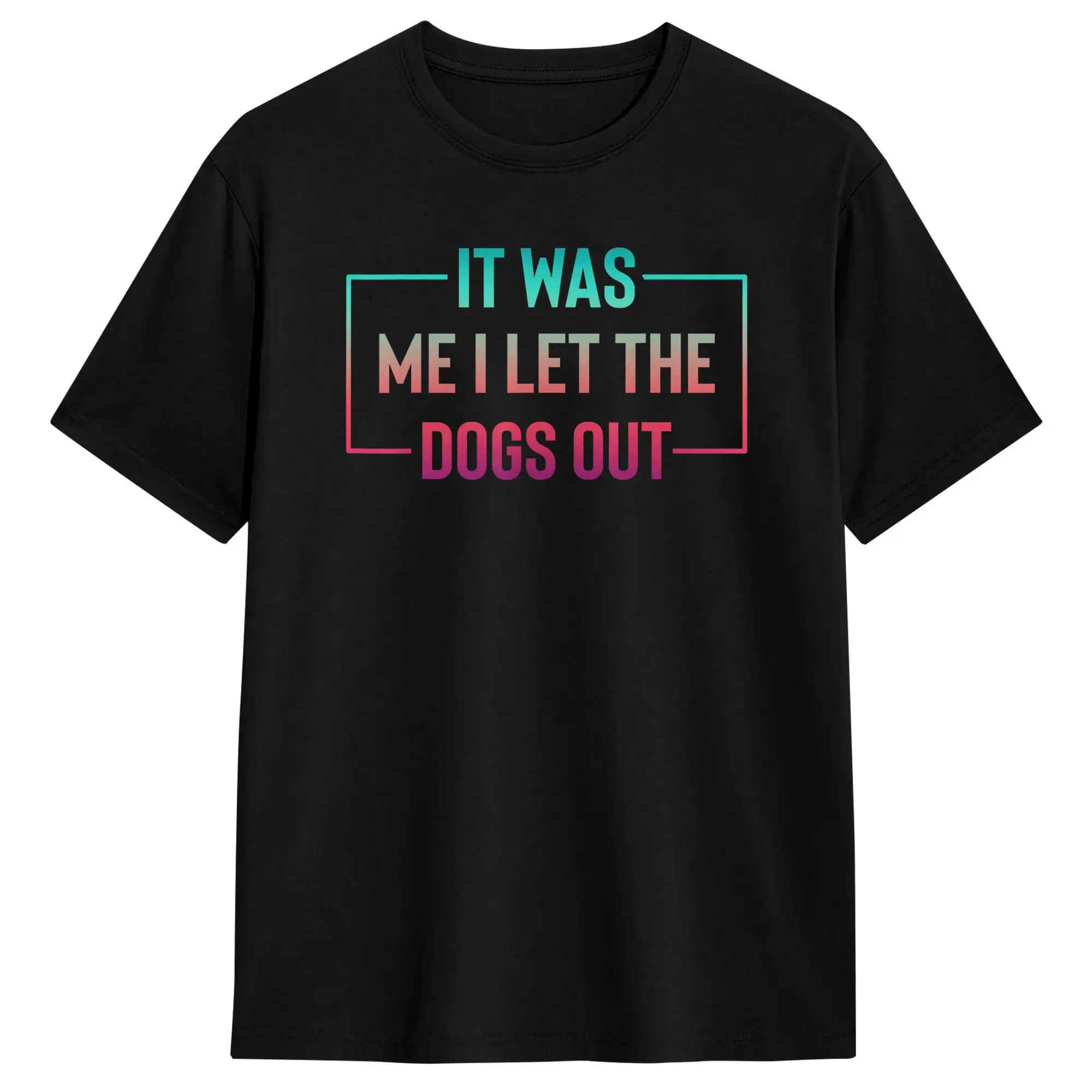 Men Dog Lover It was Me I Let The Dogs Out Dog’s Paw T Shirts  Pure Cotton Tees Beach Streetwear Short-Sleeve T-Shirt Crewneck