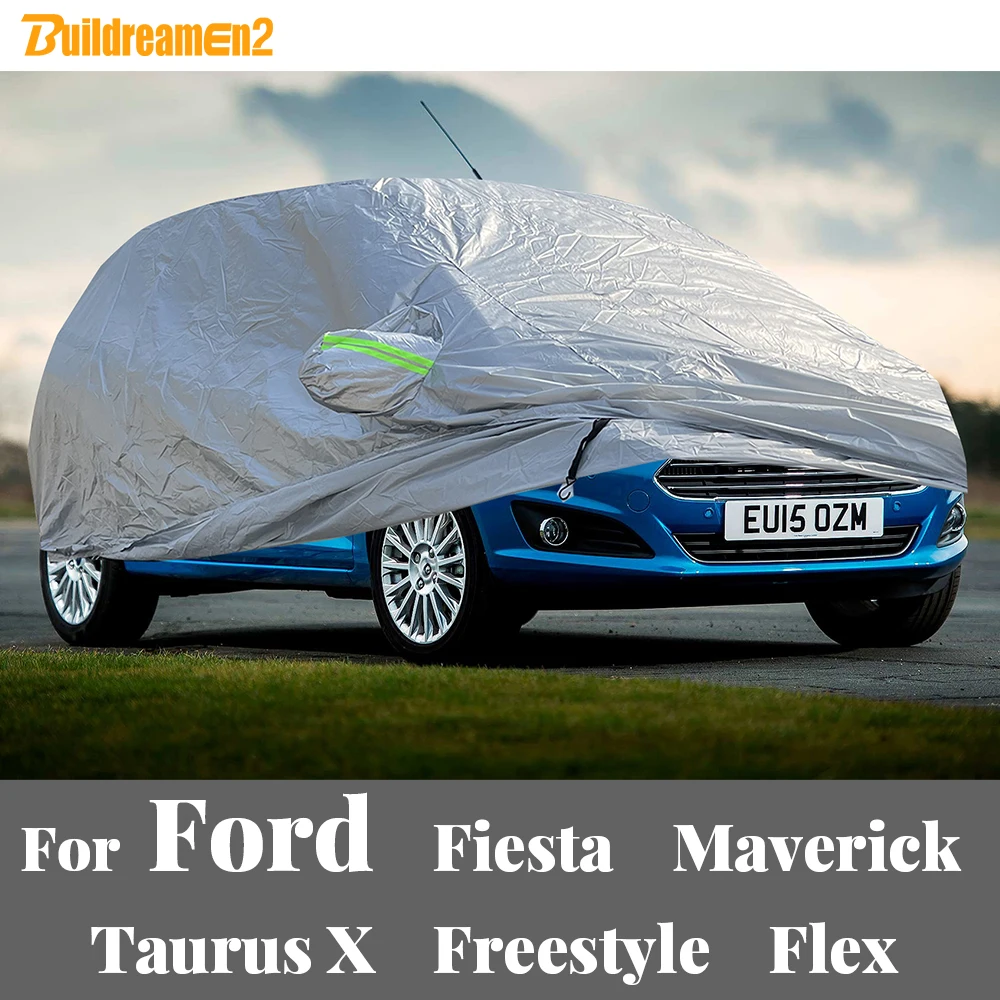 Car Cover Anti UV Sun Shade Snow Rain Scratch Resistant Cover Windproof For Ford Fiesta Taurus X Freestyle Maverick Flex