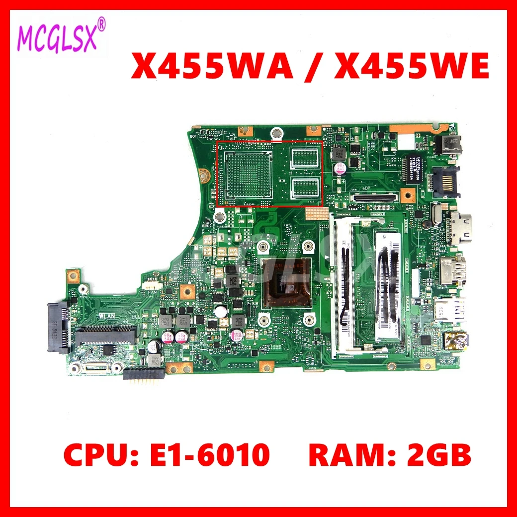 

X455WA Notebook Motherboard For Asus X455WA X455WE X455W Laptop Motherboard With E1-6010 CPU 2GB-RAM 100% Tested OK