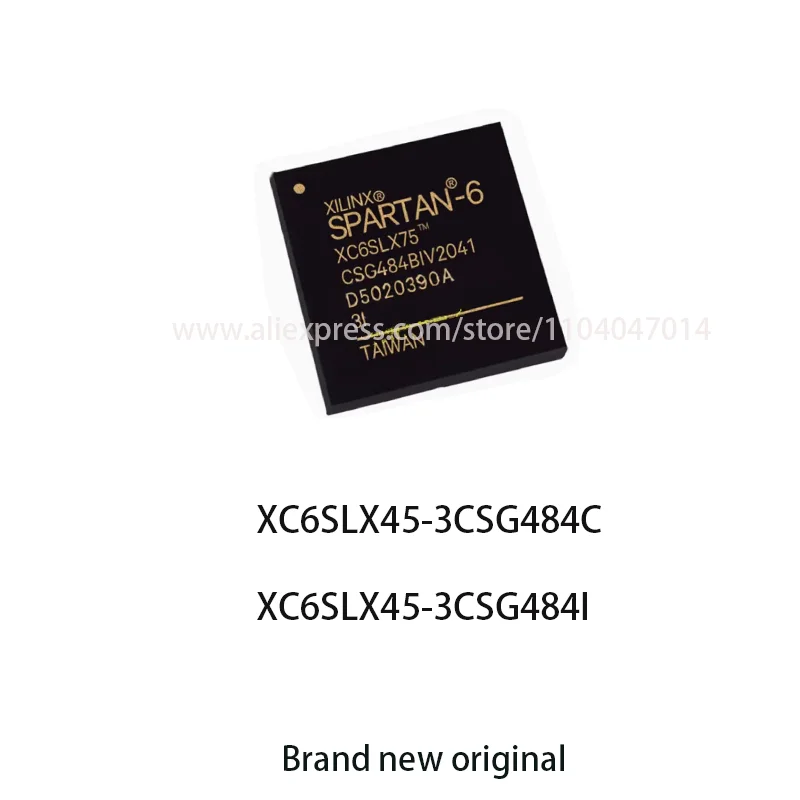 XC6SLX45-3CSG324C XC6SLX45-3CSG324I XC6SLX45-3CSG484C XC6SLX45-3CSG484I XC6SLX45-3FGG484C XC6SLX45-3FGG484I XC6SLX45-3FGG676C