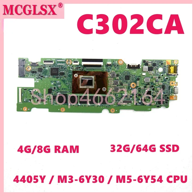 C302CA  M3-6Y30/M5-6Y54/M7-6Y75 CPU 4GB/8GB16GB-RAM 32GB/64GB-SSD Laptop Motherboard For ASUS Chromebook C302C C302CA Mainboard