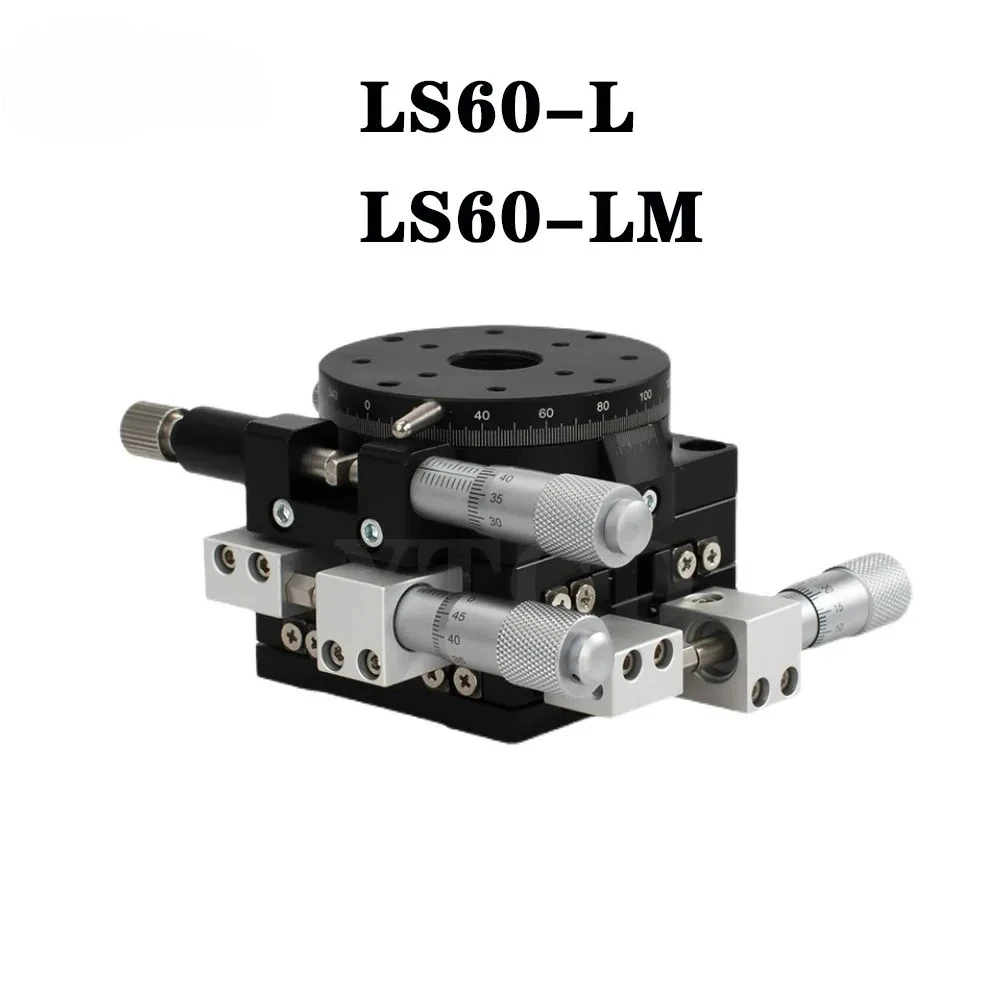 XYR Axis 60mm LS60 L LS60 LM Micrometer Manual Trimming Platform Translation Table and Rotary Table Cross Rail  linear rail
