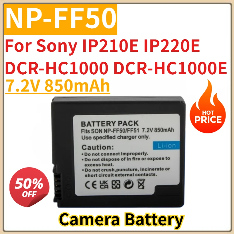 Brand New Replacement Camera Lithium Battery 7.2V 850mAh NP-FF50 for Sony IP210E IP220E DCR-HC1000 DCR-HC1000E