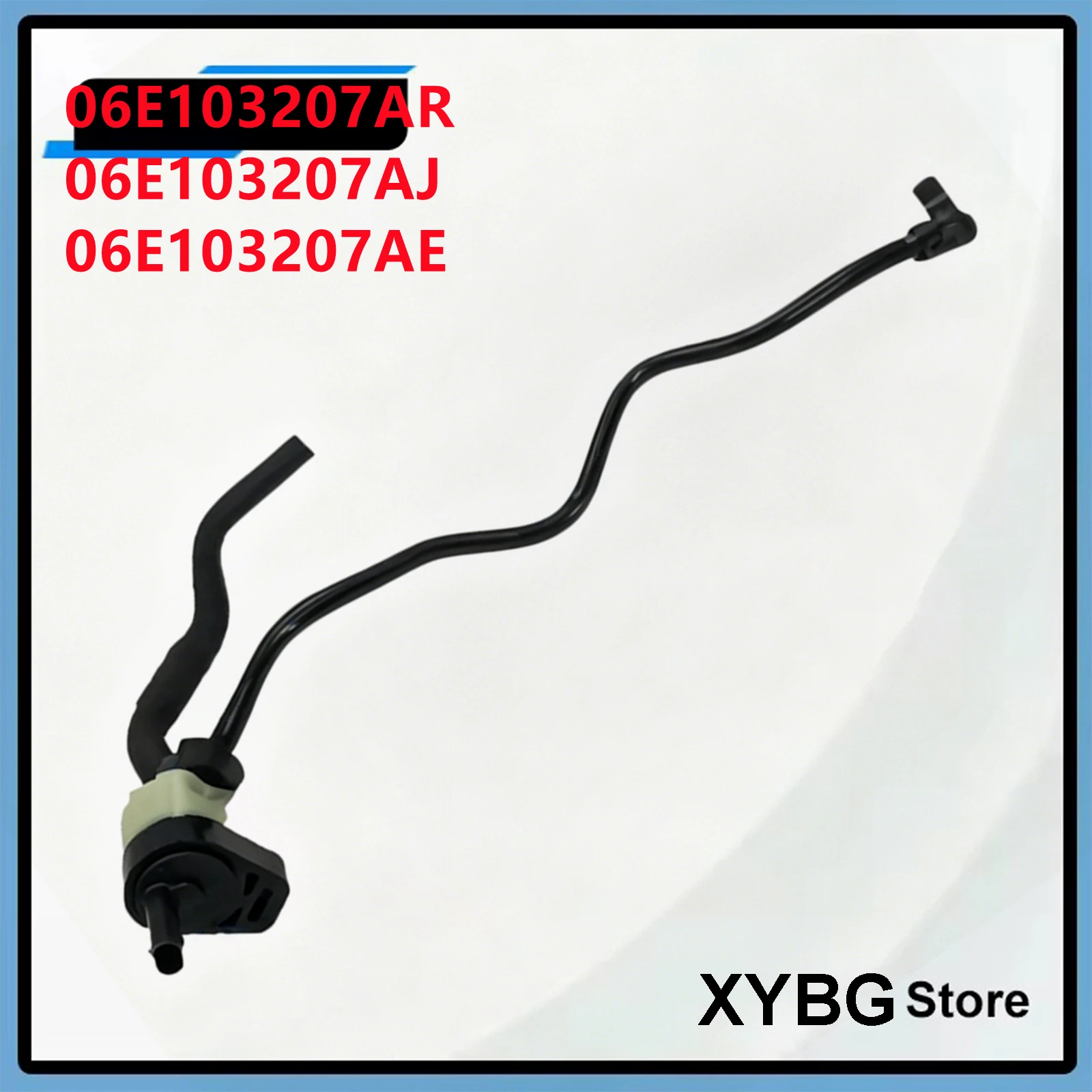

Cylinder Head Cover Crankcase Breather Hose 06E103207AR 06E103207AJ 06E103207AE For Audi A4 A5 A6 A7 A8 Q7 Q5 13-17