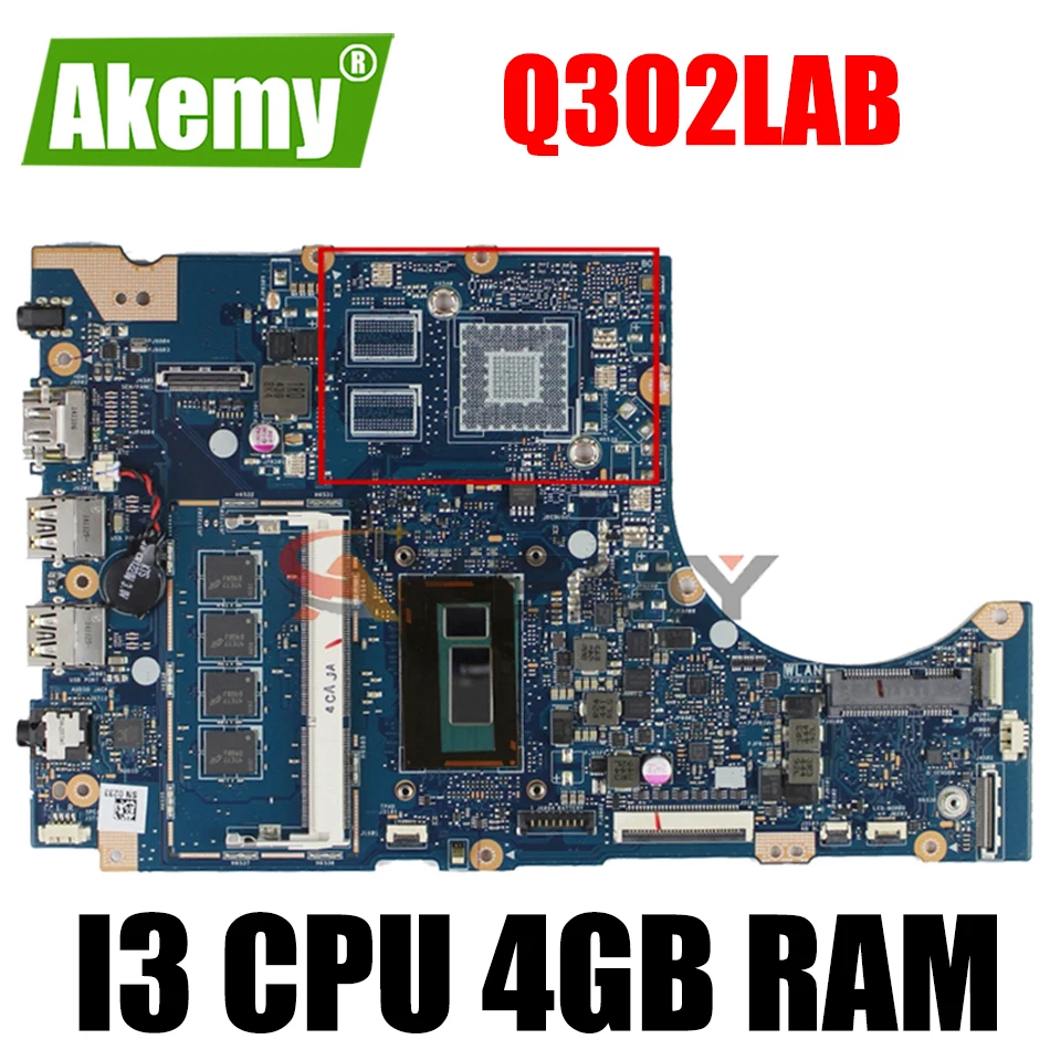 

Akemy Q302LAB mainboard For Asus Q302LA Q302L Q302LAB TP300LA laptop motherboard 100% Tested I3 CPU 4GB RAM